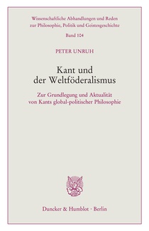 Kant und der Weltföderalismus.