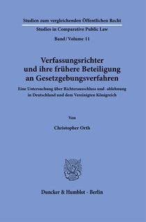 Verfassungsrichter und ihre frühere Beteiligung an Gesetzgebungsverfahren.