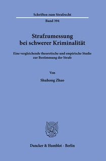 Strafzumessung bei schwerer Kriminalität