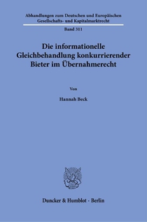 Die informationelle Gleichbehandlung konkurrierender Bieter im Übernahmerecht