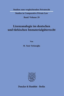 Lizenzanalogie im deutschen und türkischen Immaterialgüterrecht