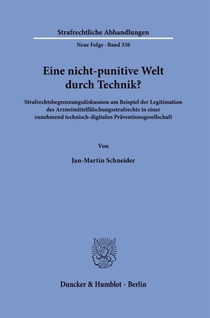 Eine nicht-punitive Welt durch Technik?