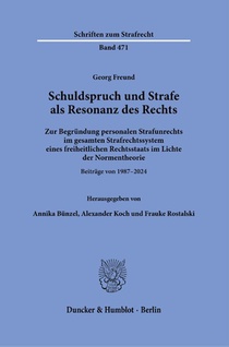 Schuldspruch und Strafe als Resonanz des Rechts