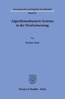 Algorithmenbasierte Systeme in der Strafzumessung