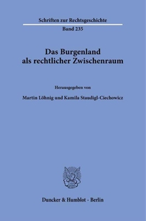 Das Burgenland als rechtlicher Zwischenraum