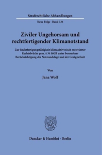 Ziviler Ungehorsam und rechtfertigender Klimanotstand