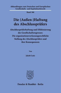 Die (Außen-)Haftung des Abschlussprüfers