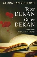 Toter Dekan - guter Dekan