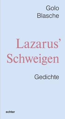 Lazarus' Schweigen