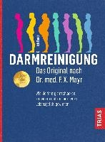 Darmreinigung. Das Original nach Dr. med. F.X. Mayr voorzijde