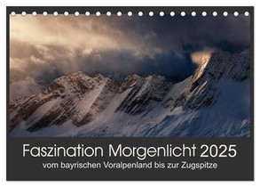 Faszination Morgenlicht (Tischkalender 2025 DIN A5 quer), CALVENDO Monatskalender