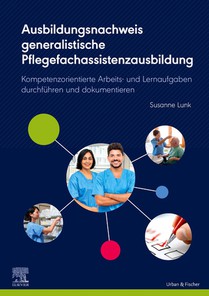 Ausbildungsnachweis generalistische Pflegefachassistenzausbildung