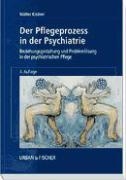 Der Pflegeprozess in der Psychiatrie