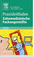 Praxisleitfaden Zahnmedizinische Fachangestellte