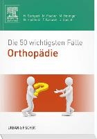 Die 50 wichtigsten Fälle Orthopädie voorzijde