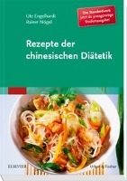 Rezepte der chinesischen Diätetik - Studienausgabe