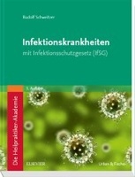 Die Heilpraktiker-Akademie. Infektionskrankheiten