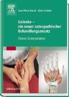 Gelenke - ein neuer osteopathischer Behandlungsansatz