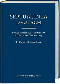 Septuaginta Deutsch 3. Auflage