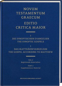Novum Testamentum Graecum Editio Critica Maior, (ECM) I.1/2