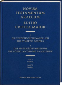 Novum Testamentum Graecum Editio Critica Maior, (ECM) I.1/3