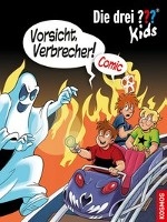 Die drei ??? Kids. Vorsicht, Verbrecher! (drei Fragezeichen) voorzijde