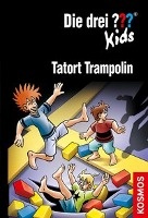 Die drei ??? Kids 71. Tatort Trampolin (drei Fragezeichen) voorzijde