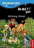 Die drei ??? Kids, Bücherhelden, Achtung, Dinos! (drei Fragezeichen)