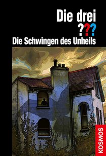 Die drei ??? Die Schwingen des Unheils voorzijde