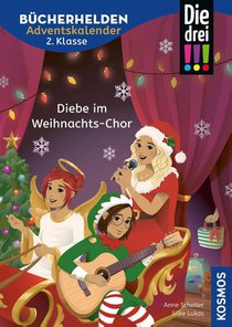 Die drei !!!, Bücherhelden 2. Klasse, Adventskalender, Diebe im Weihnachts-Chor