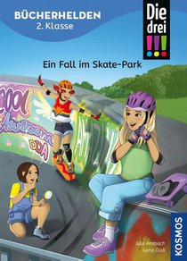Die drei !!!, Bücherhelden 2. Klasse, Ein Fall im Skate-Park
