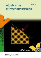 Algebra für Wirtschaftsschulen. Schulbuch