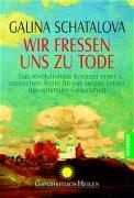 Wir fressen uns zu Tode