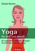 Yoga - für dich und überall