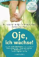 Oje, ich wachse!