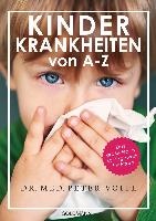 Kinderkrankheiten von A-Z