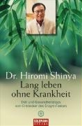 Lang leben ohne Krankheit