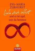 Liebe dich selbst und es ist egal, wen du heiratest