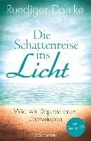 Die Schattenreise ins Licht