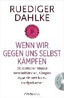 Wenn wir gegen uns selbst kämpfen