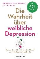 Die Wahrheit über weibliche Depression