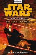 Star Wars. Darth Bane. Die Regel der Zwei voorzijde