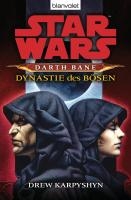 Star Wars (TM) Darth Bane 3. Dynastie des Bösen voorzijde