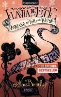Flavia de Luce 04 - Vorhang auf für eine Leiche