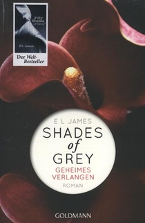 Fifty Shades of Grey - Geheimes Verlangen