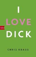 I love Dick