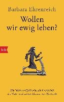 Wollen wir ewig leben?