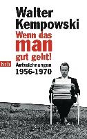 Wenn das man gut geht!