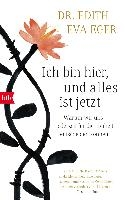 Ich bin hier, und alles ist jetzt