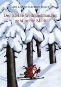 Der kleine Weihnachtsmann geht in die Stadt. Miniausgabe